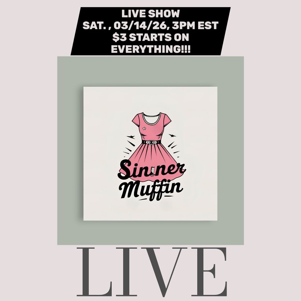 SinnerMuffin is going LIVE at 3:00 pm on Sat., 03/14/26-$3 Starts